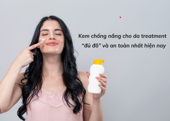 kem chống nắng phổ rộng chống an toàn cho da nhạy cảm